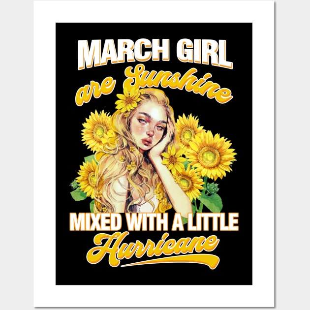 March Girl Sunshine Mixed Hurricane Shirt Cancer Leo Birthday Wall Art by Elliottda